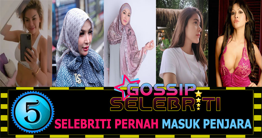 5 Selebriti Pernah Masuk Penjara