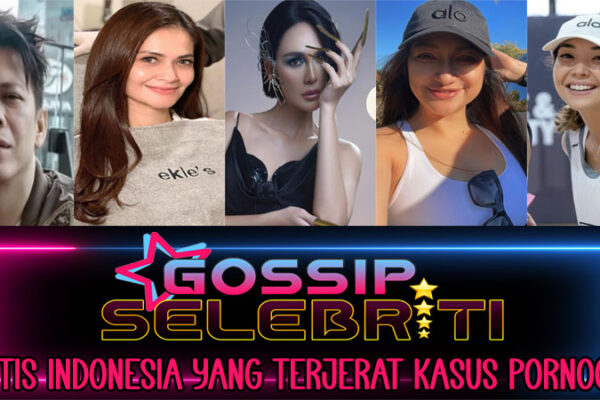 5 Artis Terkenal Indonesia yang Terjerat Kasus Pornografi