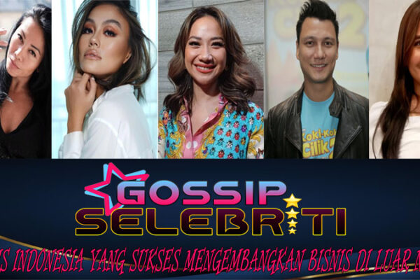 5 Artis Indonesia yang Sukses Mengembangkan Bisnis di Luar Negeri