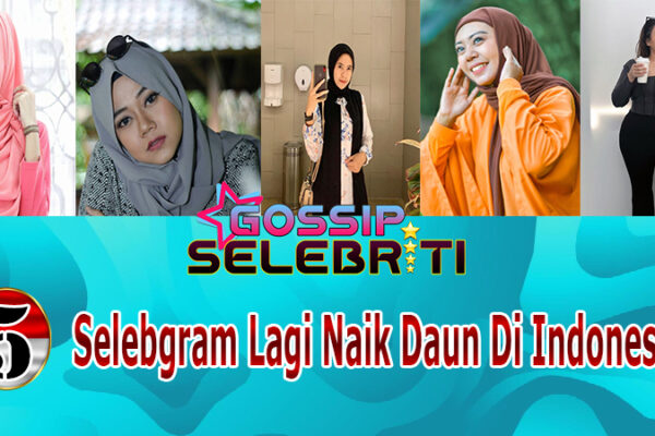 5 Selebgram Tengah Naik Daun Di Indonesia