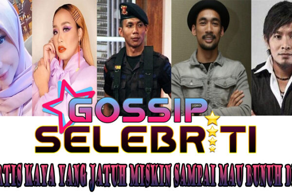 5 Artis Kaya Yang Jatuh Miskin Sampai Mau Bunuh Diri