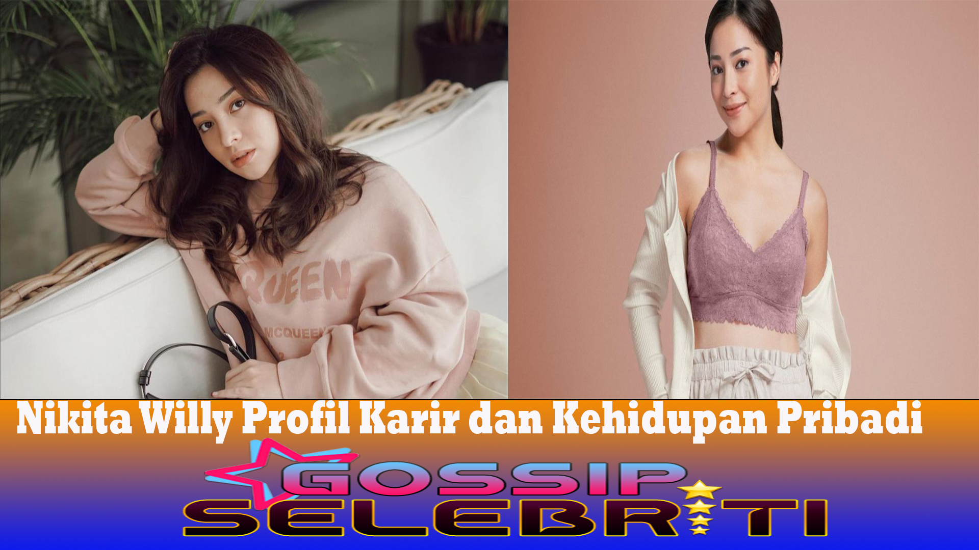 Nikita Willy Profil Karir dan Kehidupan Pribadi