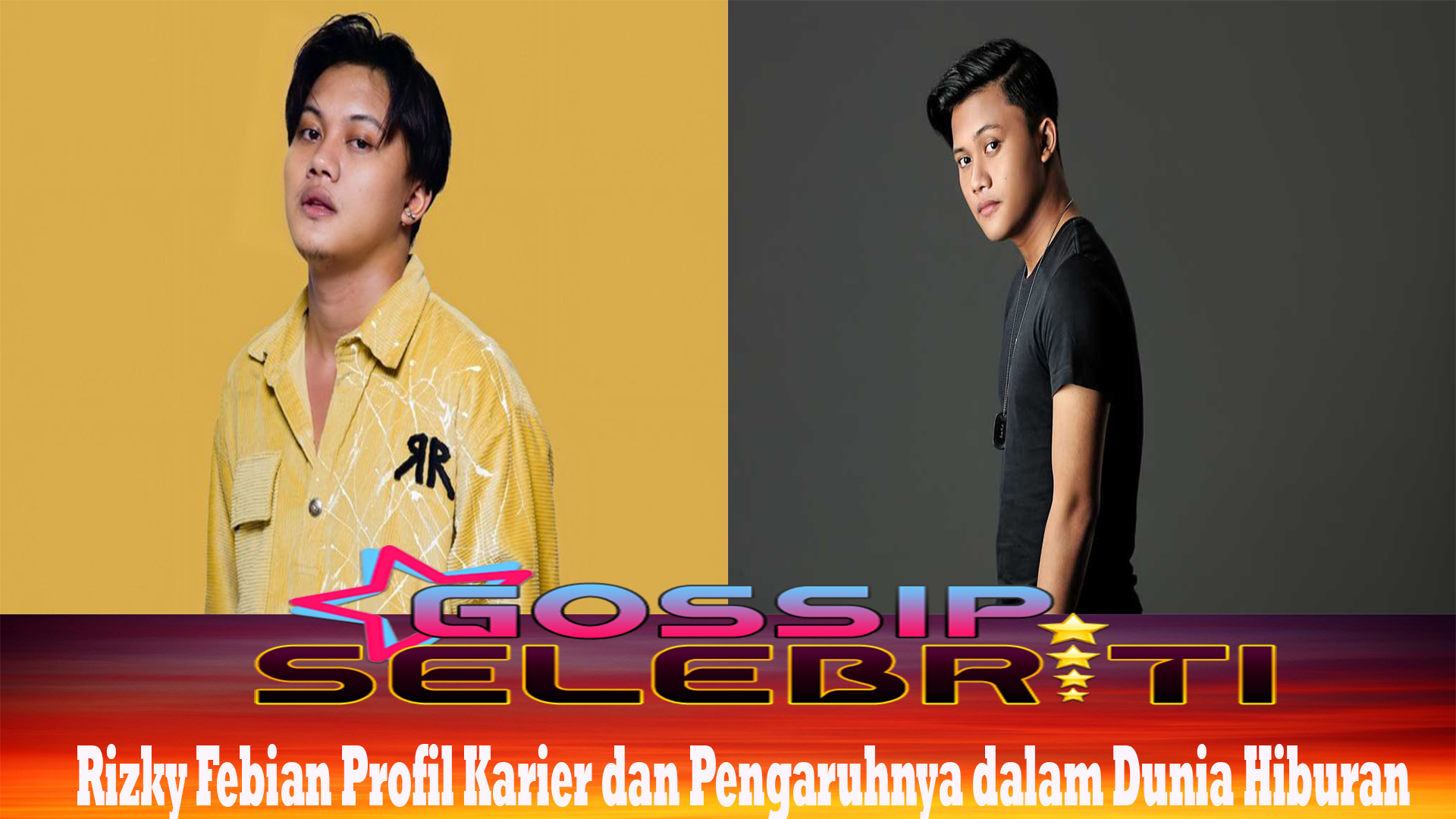 Rizky Febian Profil Karier dan Pengaruhnya dalam Dunia Hiburan