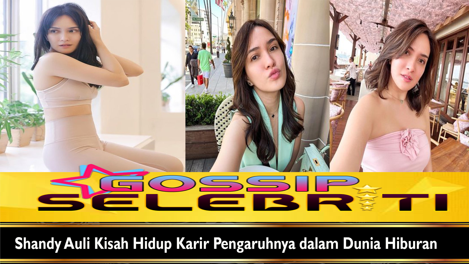 Shandy Auli Kisah Hidup Karir Pengaruhnya dalam Dunia Hiburan