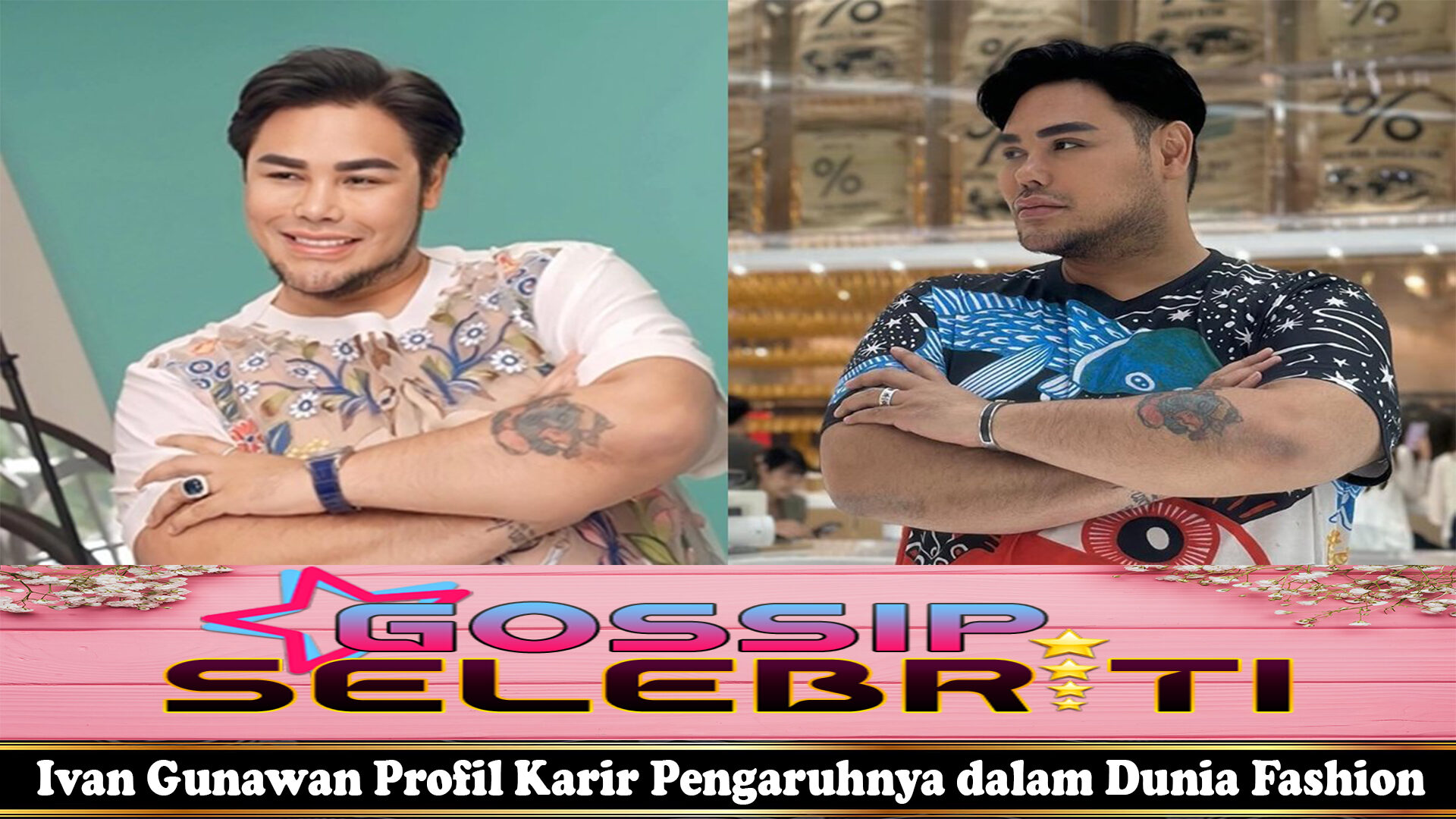 Ivan Gunawan Profil Karir Pengaruhnya dalam Dunia Fashion