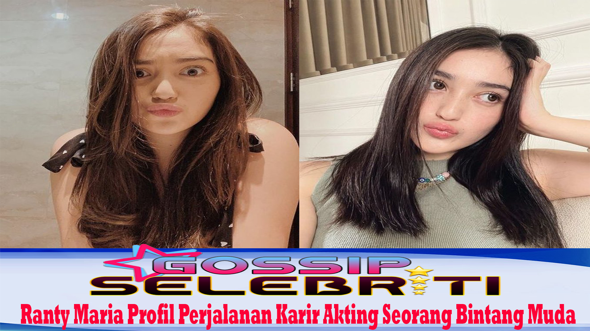 Ranty Maria Profil Perjalanan Karir Akting Seorang Bintang Muda