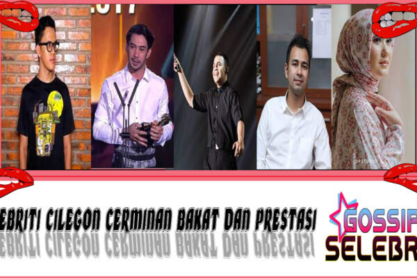 5 Selebriti Cilegon Cerminan