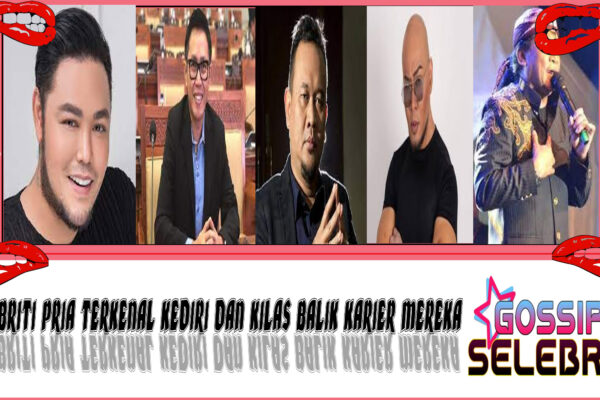 5 Selebriti Pria Terkenal