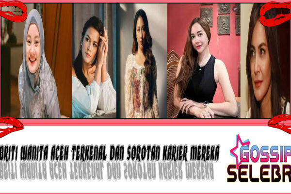 5 Selebriti Wanita Aceh