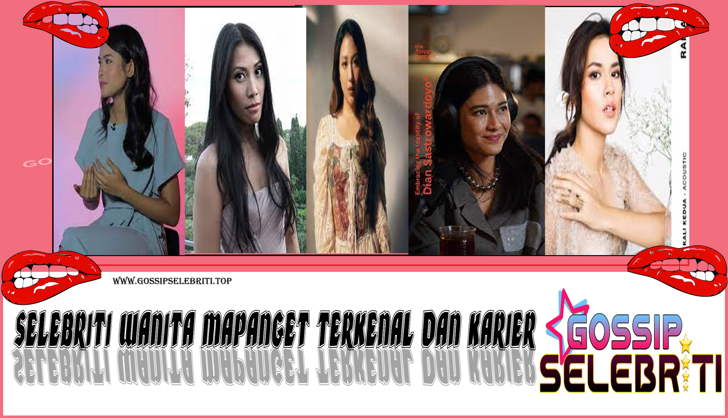 5 Selebriti Wanita Mapanget