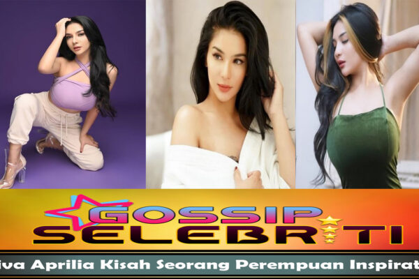 Siva Aprilia Kisah Seorang Perempuan Inspiratif