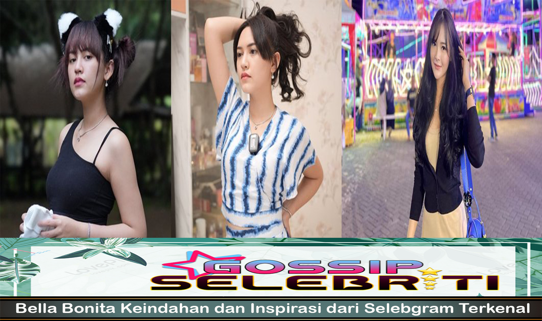 Bella Bonita Keindahan dan Inspirasi dari Selebgram Terkenal