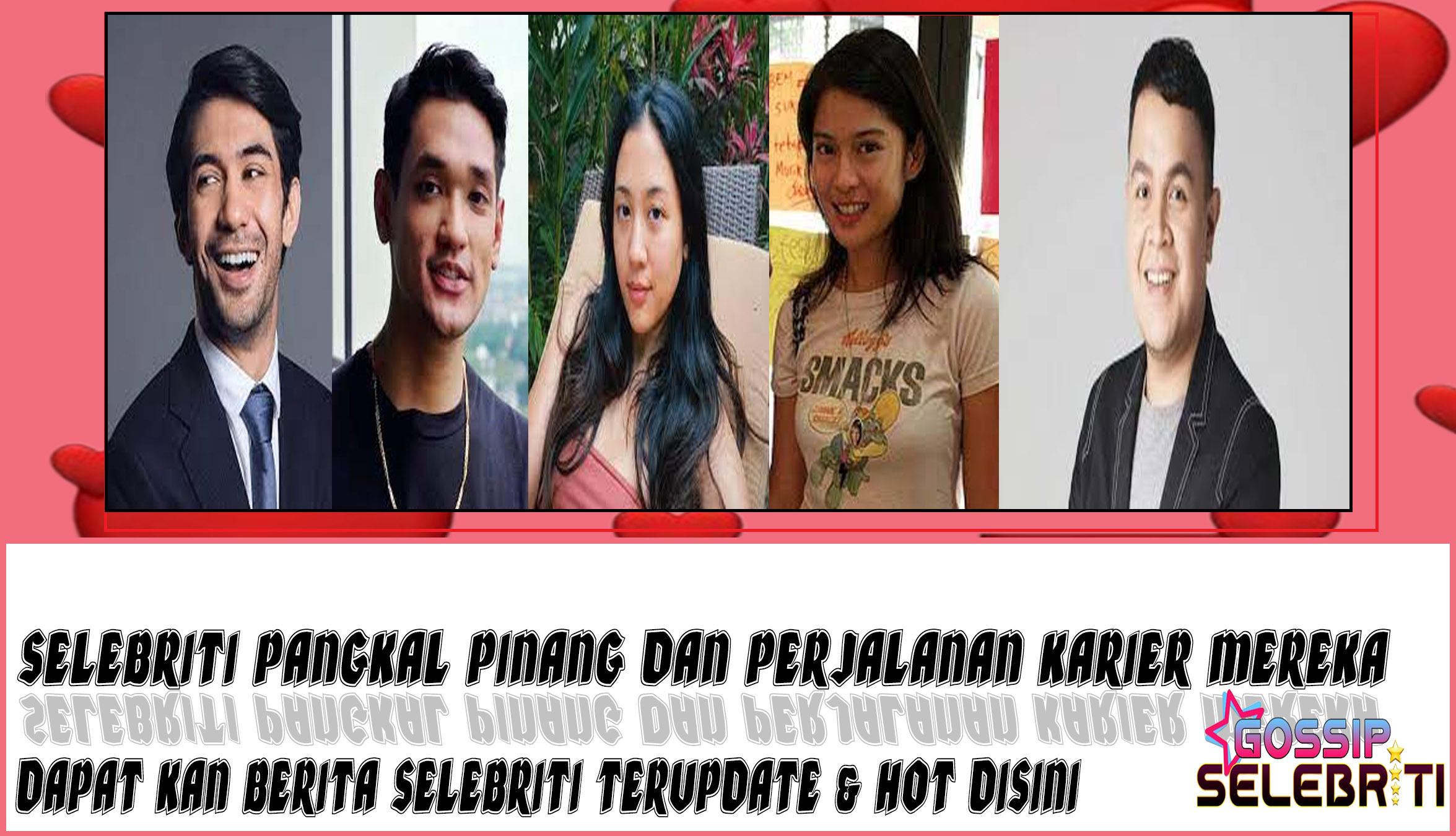 5 Selebriti Pangkal Pinang