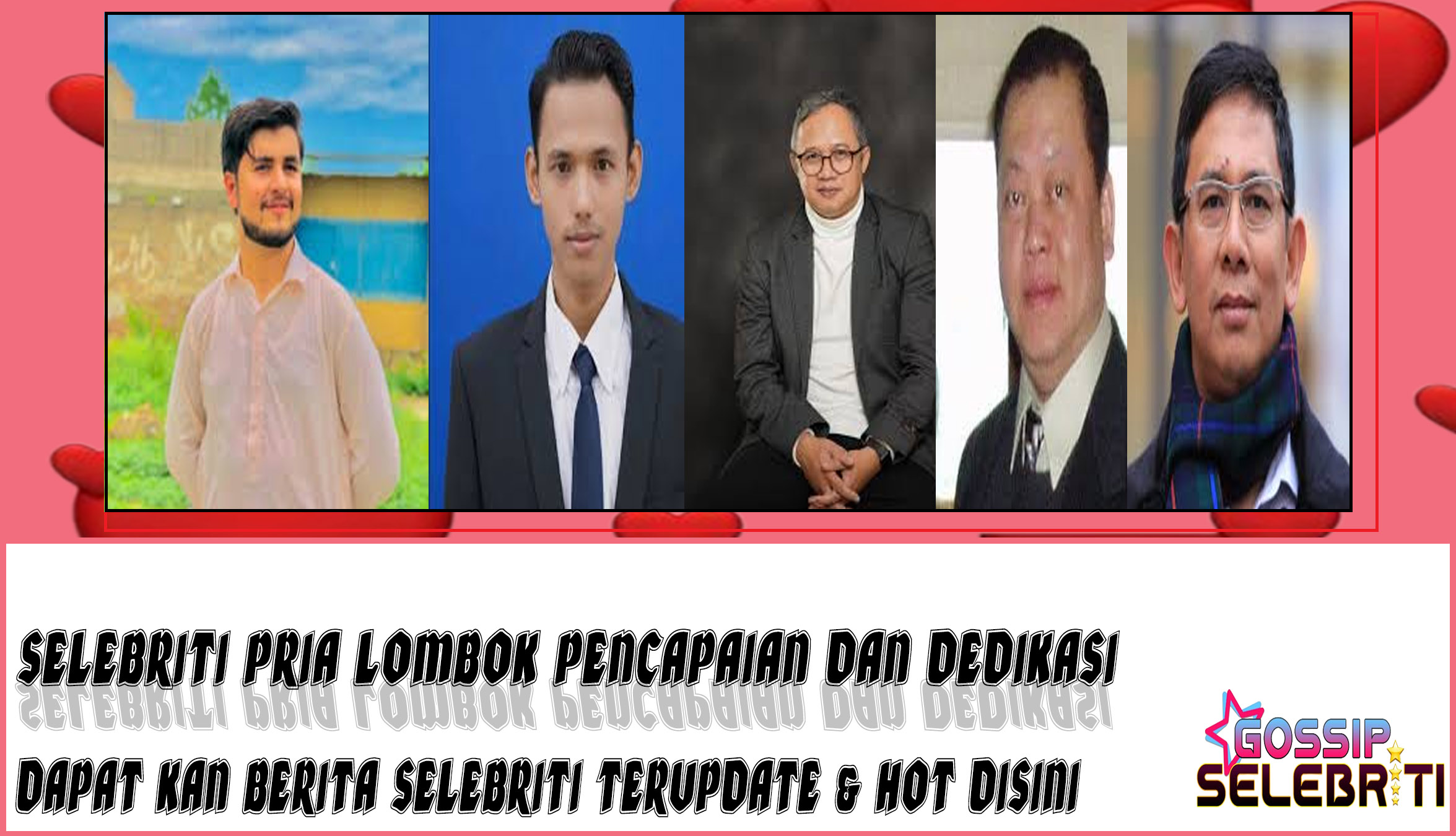 5 Selebriti Pria Lombok