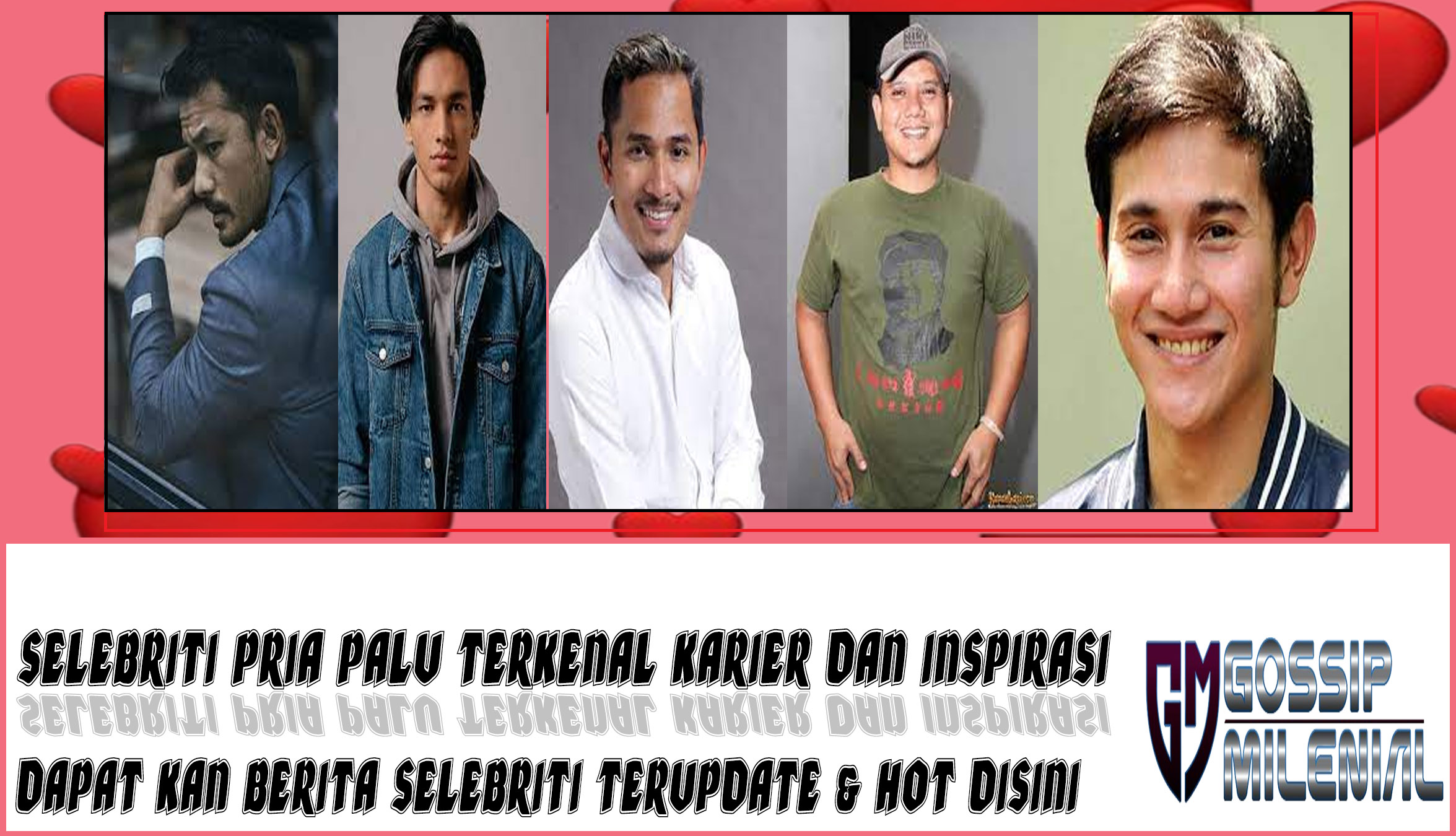 5 Selebriti Pria Palu