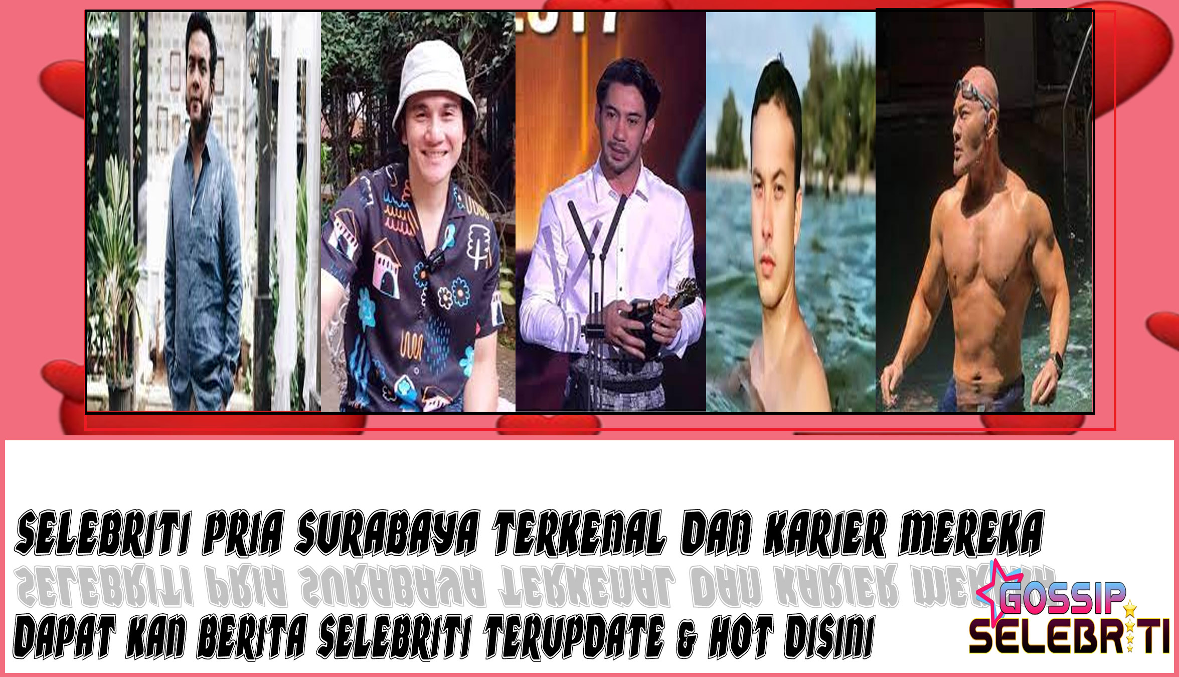 5 Selebriti Pria Surabaya