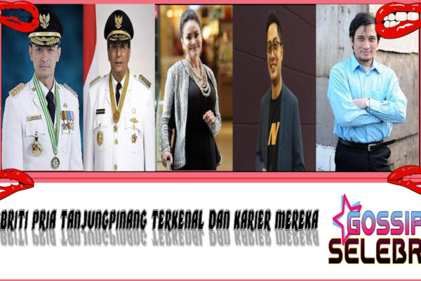 5 Selebriti Pria Tanjungpinang