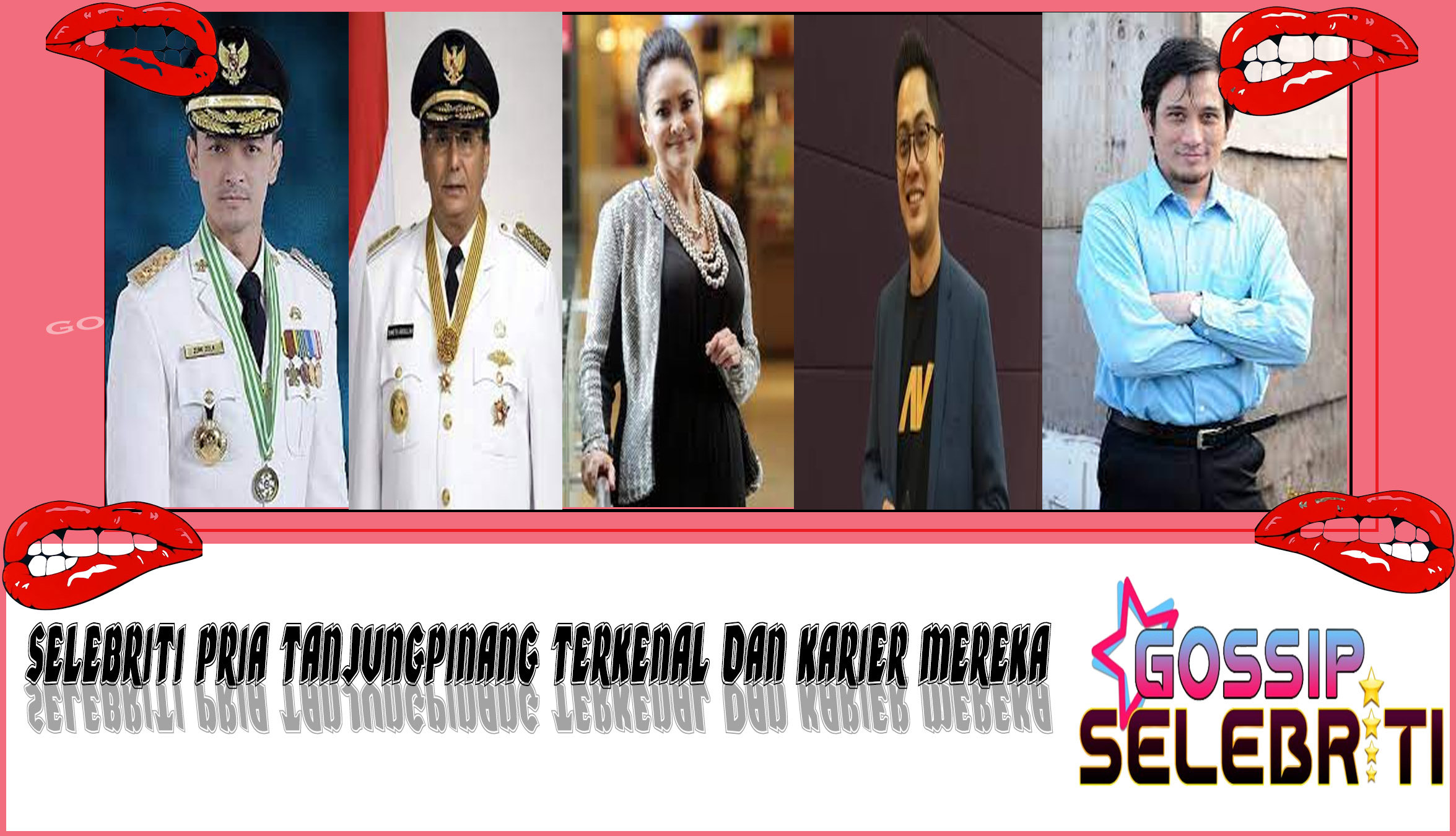 5 Selebriti Pria Tanjungpinang