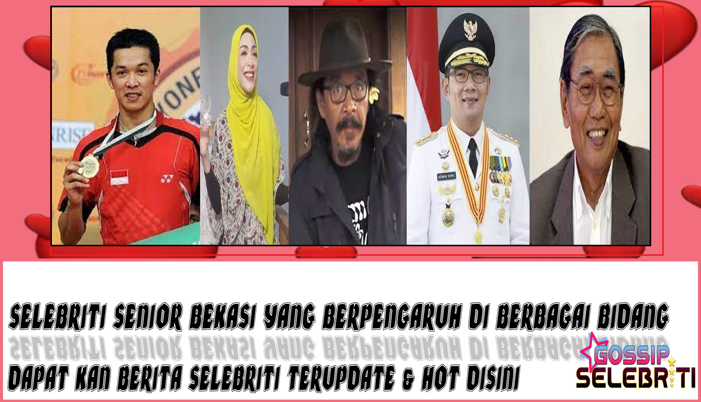 5 Selebriti Senior Bekasi