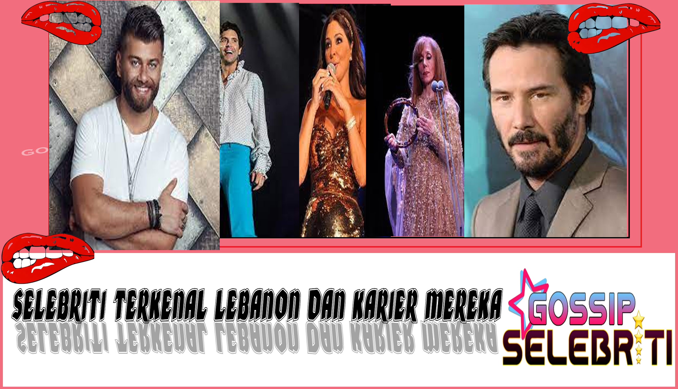 5 Selebriti Terkenal Lebanon