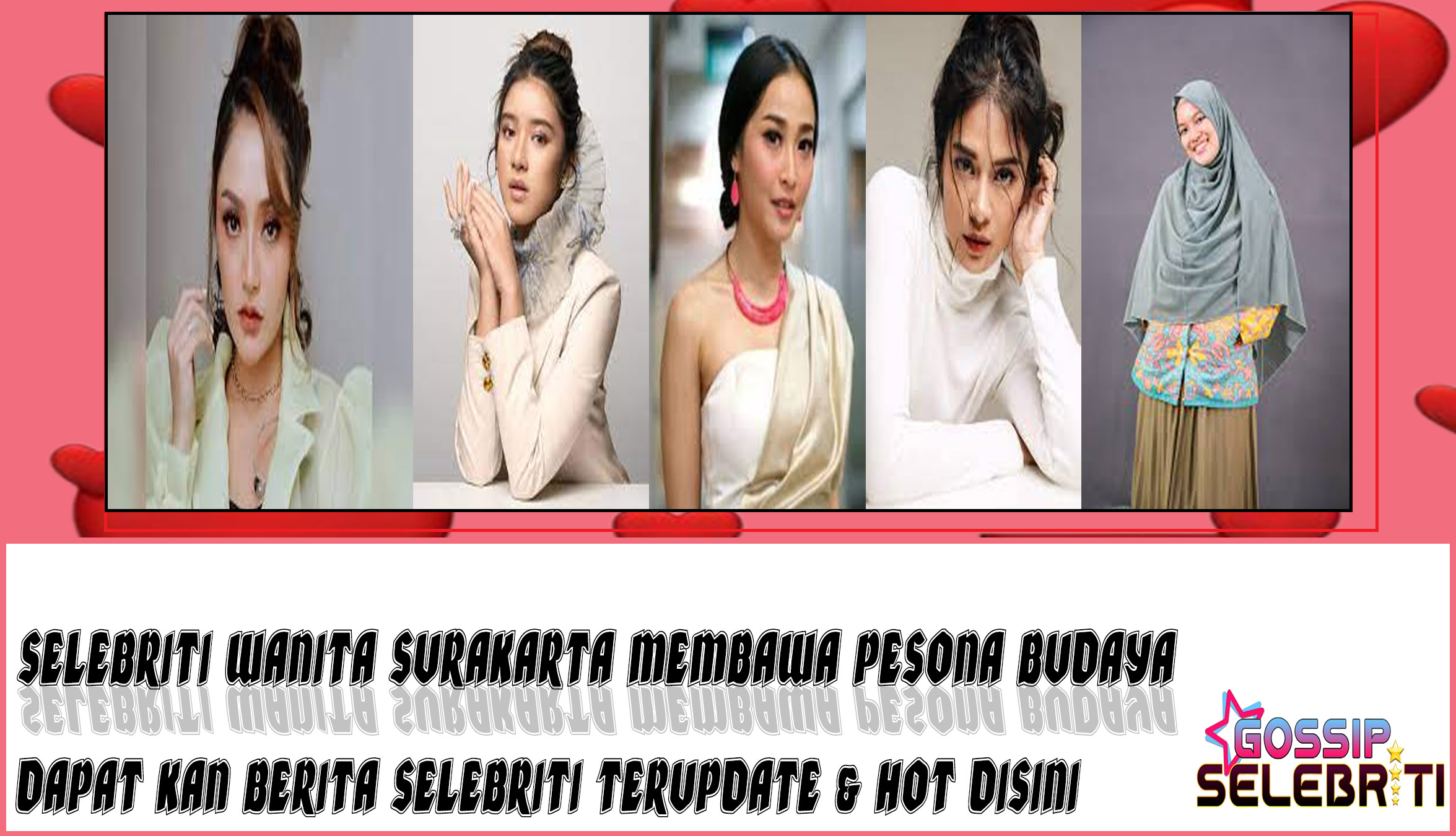 5 Selebriti Wanita Surakarta