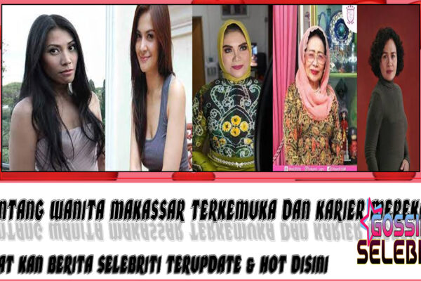 5 Bintang Wanita Makassar