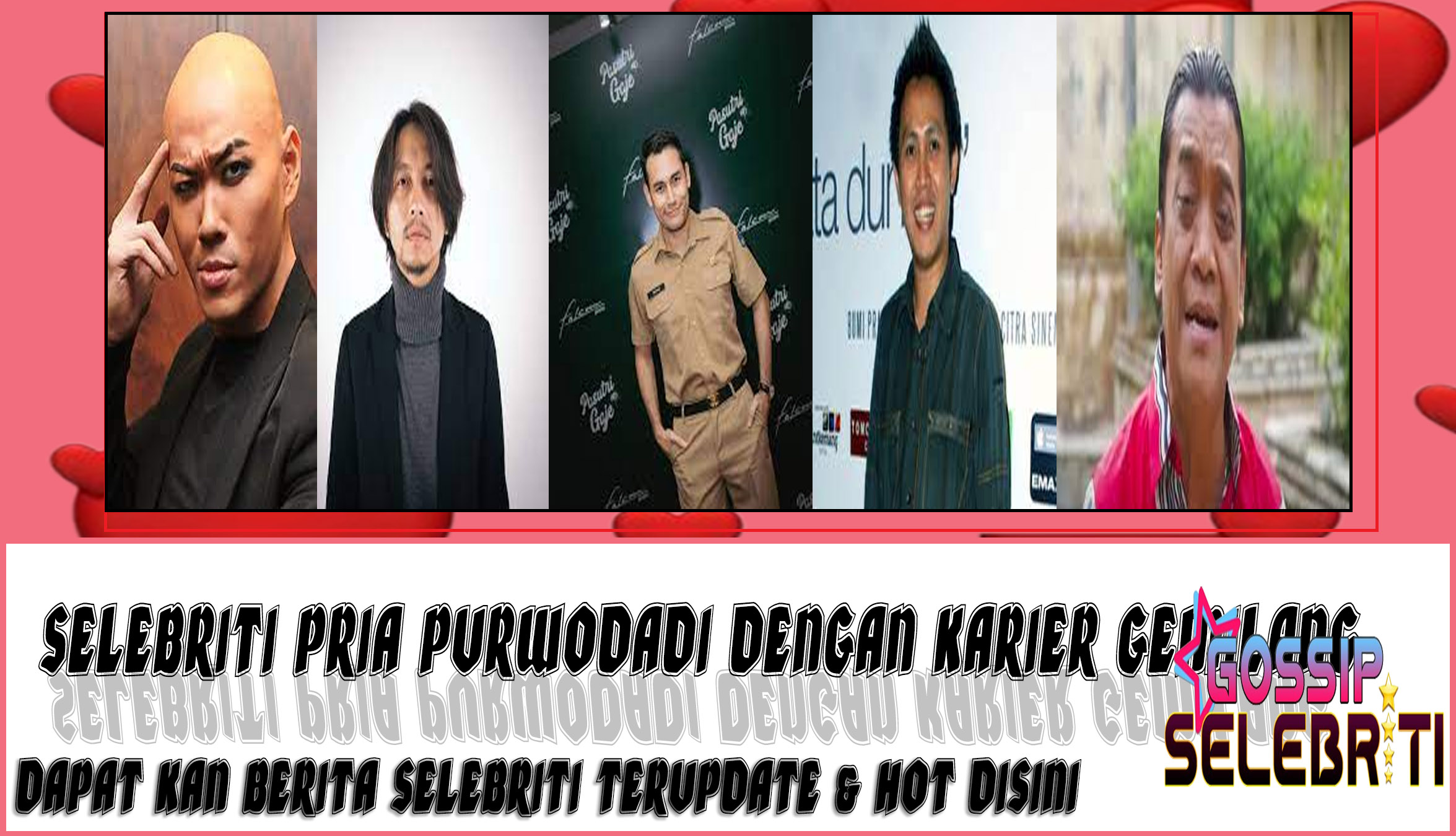 5 Selebriti Pria Purwodadi