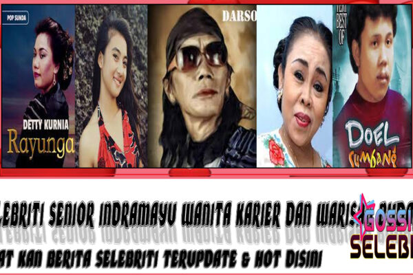 5 Selebriti Senior Indramayu