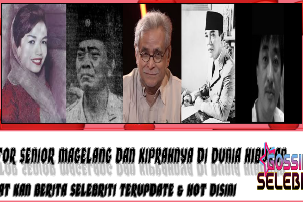 5 Aktor Senior Magelang
