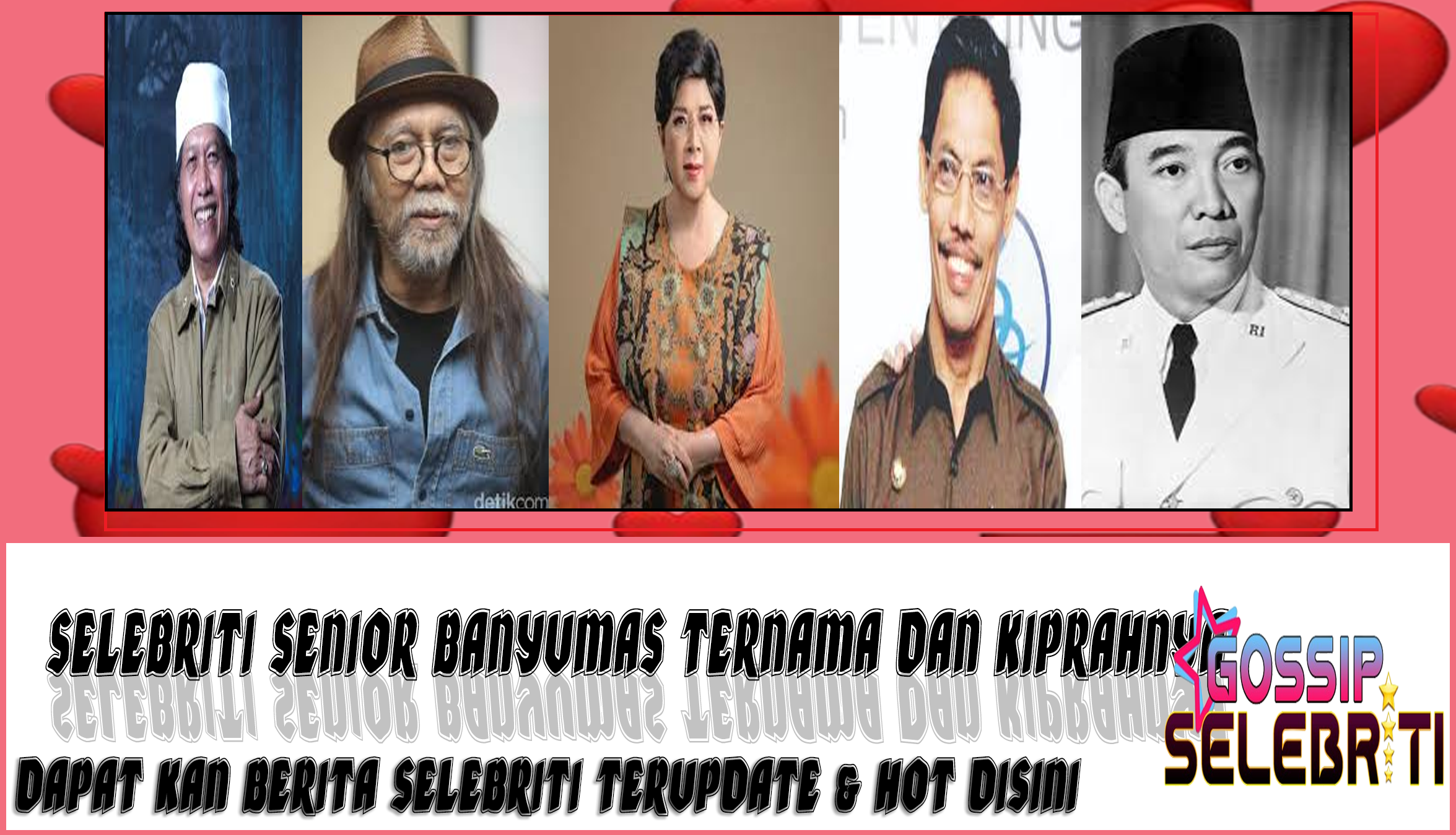 5 Selebriti Senior Banyumas